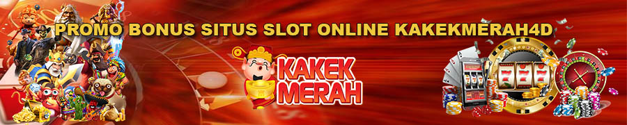 promo bonus kakekmerah4d